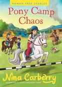 Pony Camp Chaos (Rowan Tree Stables) (Hardback) image