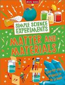Simple Sceince Experiment: Matter and Materials