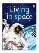 Living in Space (Usborne Beginners) image
