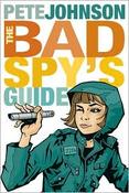 The Bad Spy's Guide image