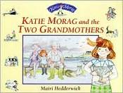 Katie Morag and the Two Grandmothers (Red Fox Picture Books) image