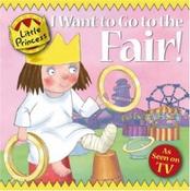 I Want to Go to the Fair! (Little Princess) image