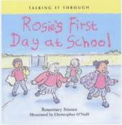 Rosie's First Day at School (Talking it Through)