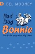Bad Dog Bonnie 3 (Racing Reads) image