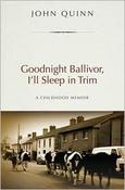Goodnight Ballivor, I'll Sleep in Trim (Cd) image