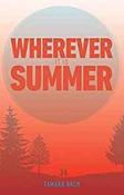 Wherever It Is Summer image