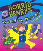 Horrid Henry's Holiday Havoc: Bk. 10 image