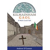 Kilmainham Gaol (In a Nutshell) image