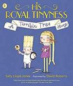His Royal Tinyness: A Terrible True Story image