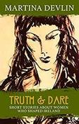 Truth and Dare: Stories About Women Who Shaped Ireland image