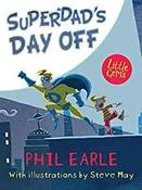 SuperDad's Day Off (Little Gems)