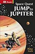 Space Quest Jump to Jupiter (DK Reads) Starting to Read Alone image
