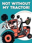 Not Without My Tractor image