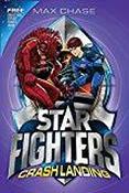 Crash Landing (Star Fighters) 4