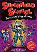 Thunderbot's Day of Doom (Superhero School) image