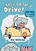 Let's Go for a Drive! (Elephant and Piggie) image