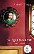 Wings Over Delft Louise Trilogy1 image