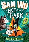 Sam Wu is NOT Afraid of the Dark! 3 image