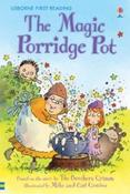 The Magic Porridge Pot (First Reading Level 3)