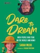 Dare to Dream : Irish People Who Took on the World (and Won!) image
