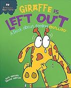 Behaviour Matters: Giraffe Is Left Out - A book about feeling bullied image