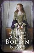 Anne Boleyn and Me (My Story) image
