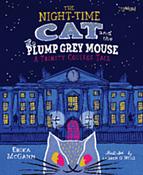 The Night-time Cat and the Plump, Grey Mouse : A Trinity College Tale image