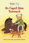 Trixie Agus Tony: An Capall Rasa Tuirseach: Volume 3 image