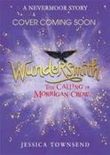 Wundersmith : The Calling of Morrigan Crow Book 2 image