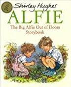 The Big Alfie Out Of Doors Storybook (Red Fox Picture Books) image