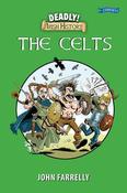 Deadly Irish History - The Celts image