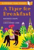 A Tiger for Breakfast: A Bloomsbury Young Readers : Turquoise Book Band image