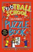 Football School: The Ultimate Puzzle Book : 100 brilliant brain-teasers image