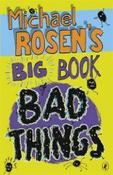 Michael Rosen's Big Book of Bad Things image