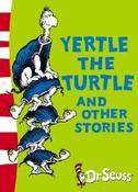 Yertle the Turtle and Other Stories Yellow Dr. Seuss image
