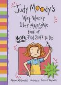 Judy Moody's Way Wacky Uber Awesome Book of More Fun Stuff to Do image