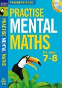 Practise Mental Maths 7-8: Teacher's Resource Book + CD image