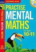 Practise Mental Maths 10-11: Teacher's Resource Book + CD image