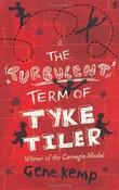 The Turbulent Term of Tyke Tiler image