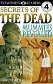 Secrets Of The Mummies (DK Readers Level 4) image
