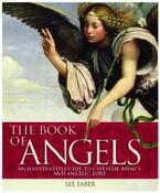 The Book of Angels: An Illustrated Guide to Celestial Beings and Angelic Lore image