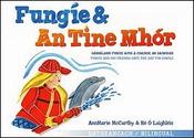 Fungie &amp;amp; an Tine Mhor - Fungie &amp;amp; the Big Blaze (Dual Language) image