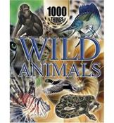 Wild Animals - (1000 Things You Should Know About) image