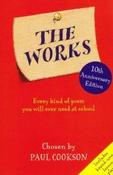The Works: Every Kind of Poem You Will Ever Need at School image