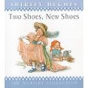 Two Shoes, New Shoes (Nursery)