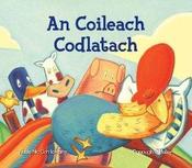 An Coileach Codlatach image