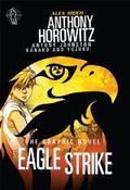 Eagle Strike (Alex Rider) 4 Graphic Novel