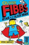 Oliver Fibbs 1: The Attack of the Alien Brain image