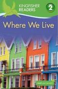 Kingfisher Readers: Where We Live  (Level 2) image