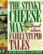 The Stinky Cheese Man and Other Fairly Stupid Tales image